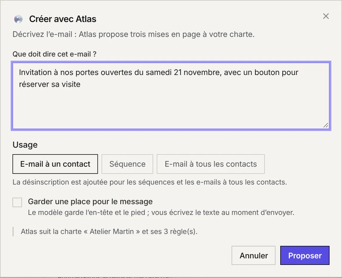 La fenêtre Créer avec Atlas : la description de l'e-mail, l'usage E-mail à un contact, Séquence ou E-mail à tous les contacts, la case Garder une place pour le message et le bouton Proposer.