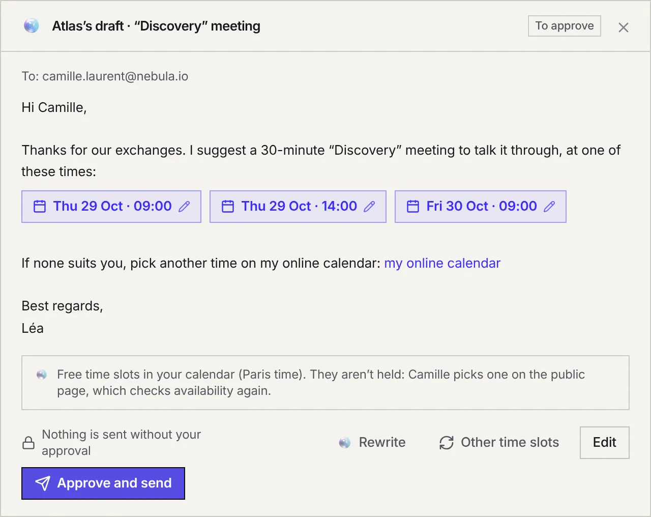 Atlas's draft for Camille Laurent: the text, three clickable time slots, the link to the online calendar, and the Rewrite, Other time slots, Edit and Approve and send buttons.