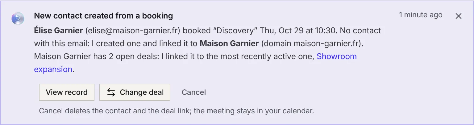 The New contact created from a booking card in Today: Élise Garnier booked Discovery, the contact created and linked to Maison Garnier, the linked deal, and the View record, Change deal and Cancel buttons.