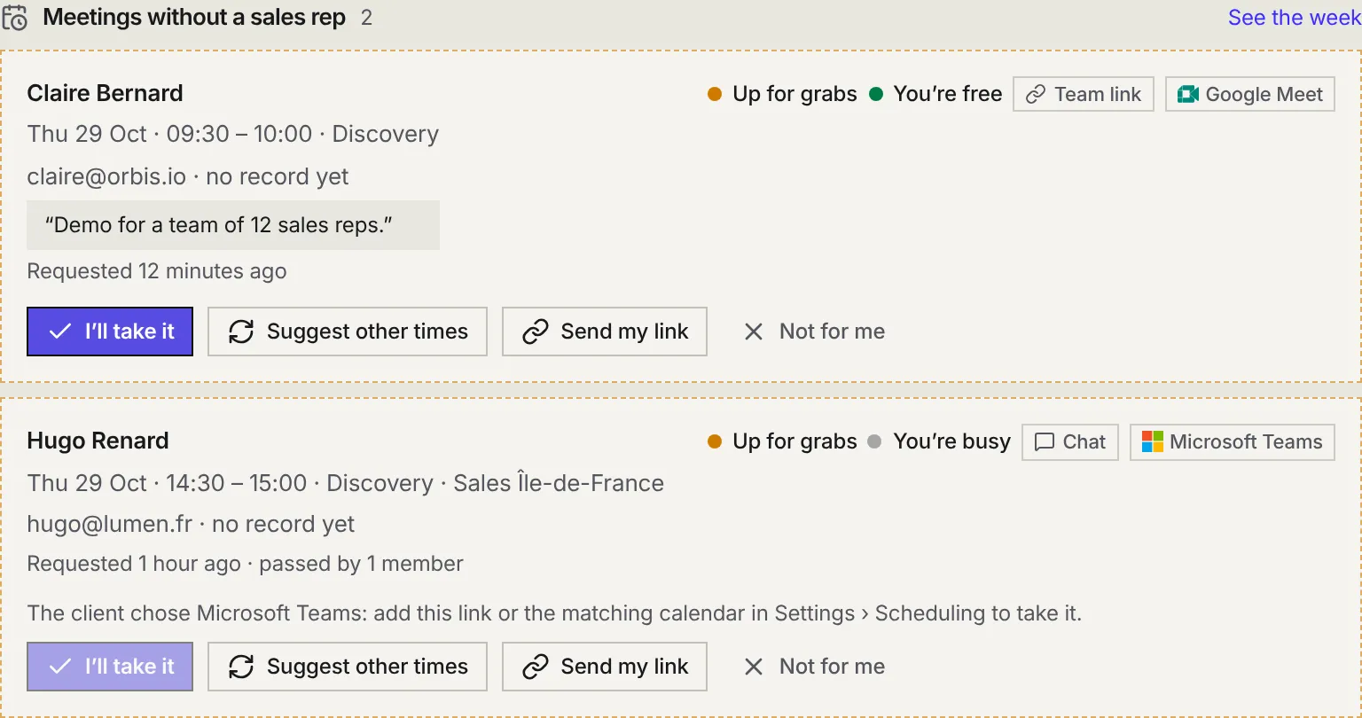 The Meetings without a sales rep list in Today: two requests up for grabs, with the date, the type, the email, the visitor's note, whether you are free, the chosen option, and the I'll take it, Suggest other times, Send my link and Not for me buttons.