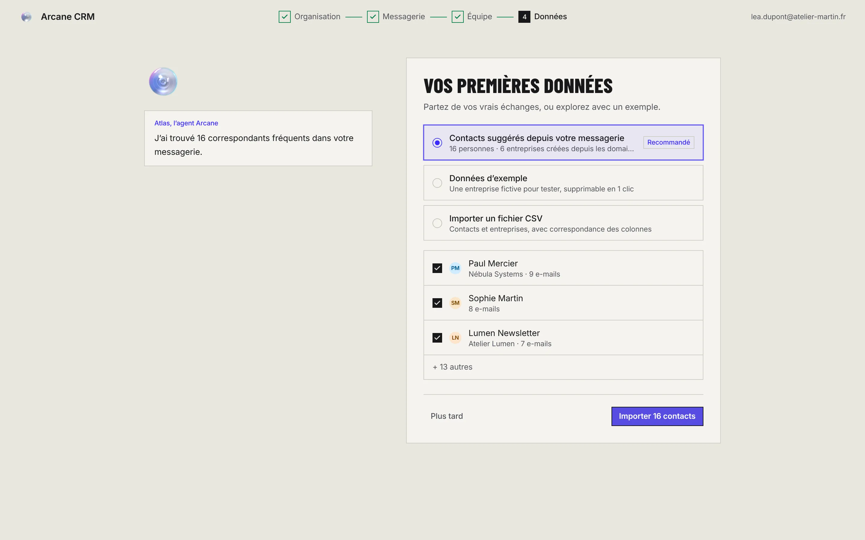 L'étape Vos premières données avec trois choix : contacts suggérés depuis la messagerie, données d'exemple, import CSV, et la liste des correspondants trouvés.
