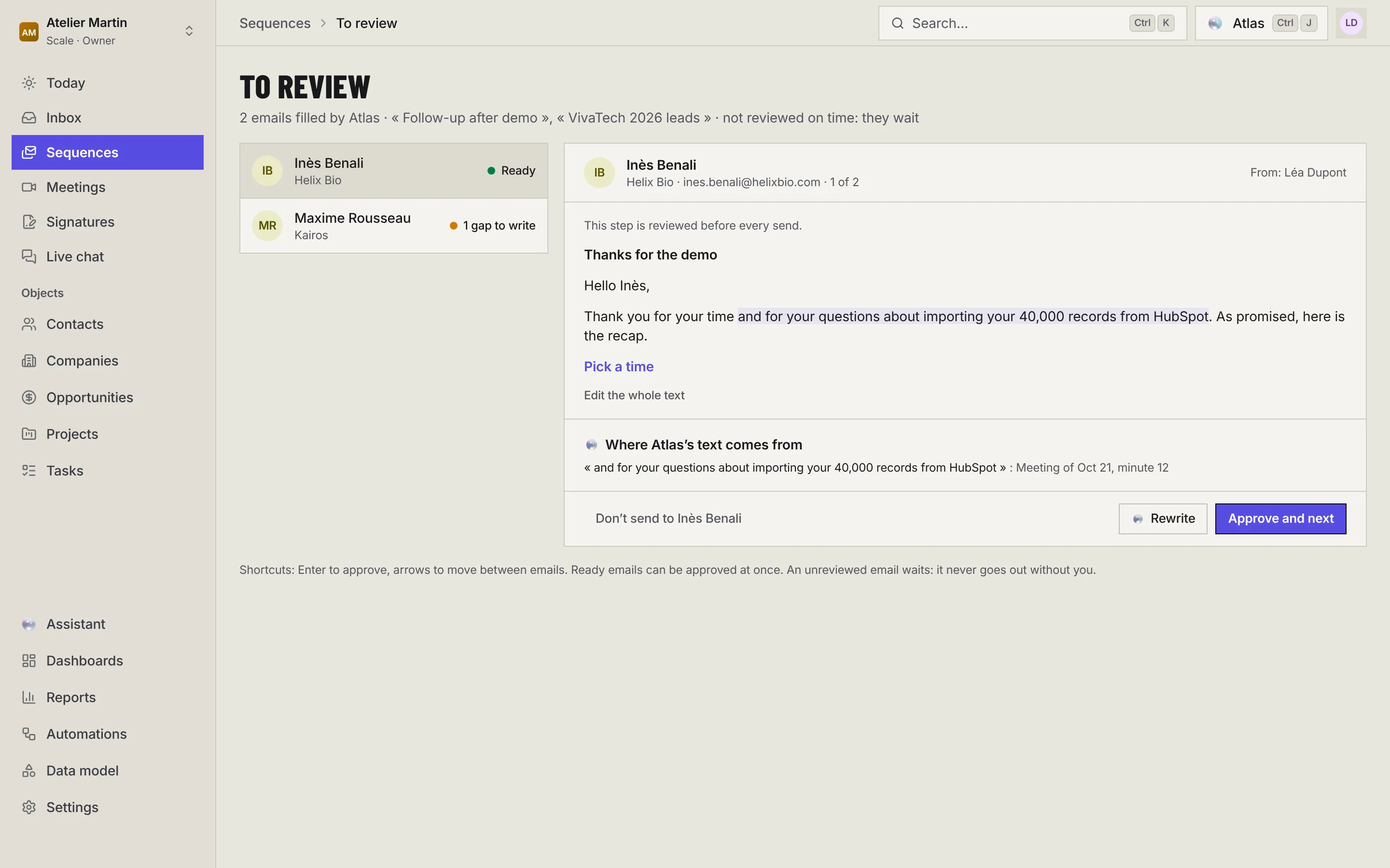 The To review page: on the left the queue with Inès Benali ready and Maxime Rousseau with a gap to write; on the right the filled email, the passage written by Atlas highlighted, its source, and the Don't send, Rewrite and Approve and next buttons.