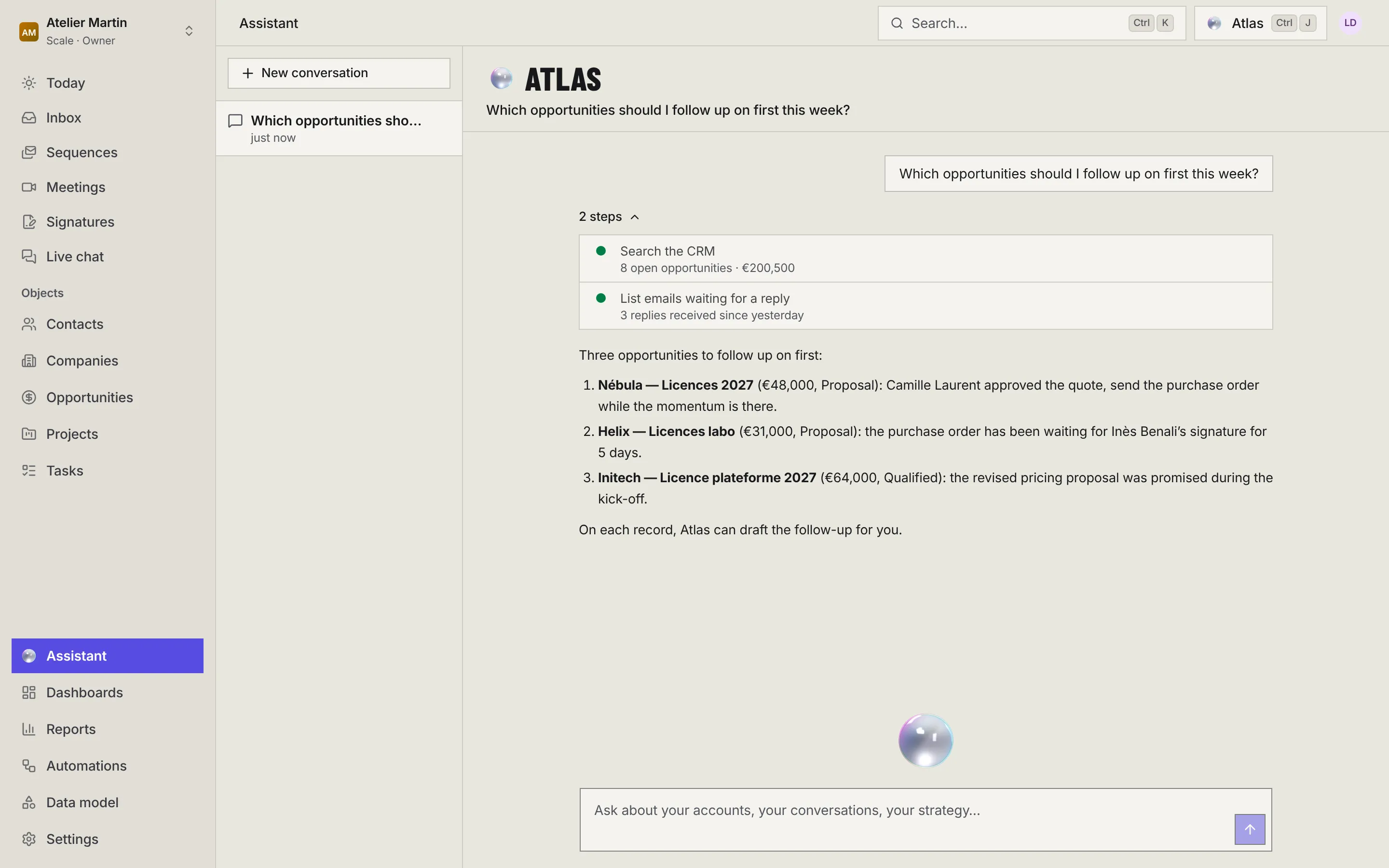 A conversation on the Assistant page: the question, 2 steps expanded (Search the CRM, List pending e-mails) and Atlas's answer with three opportunities to follow up.