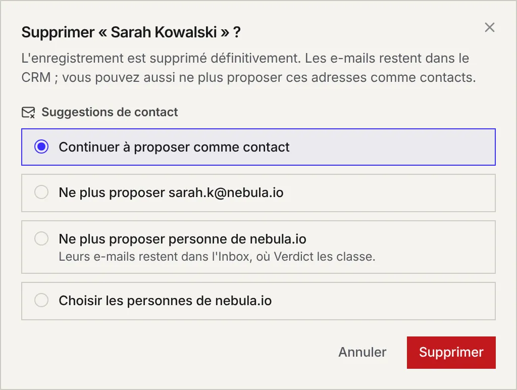 La fenêtre Supprimer « Sarah Kowalski » : Continuer à proposer comme contact, Ne plus proposer sarah.k@nebula.io, Ne plus proposer personne de nebula.io, ou Choisir les personnes de nebula.io.