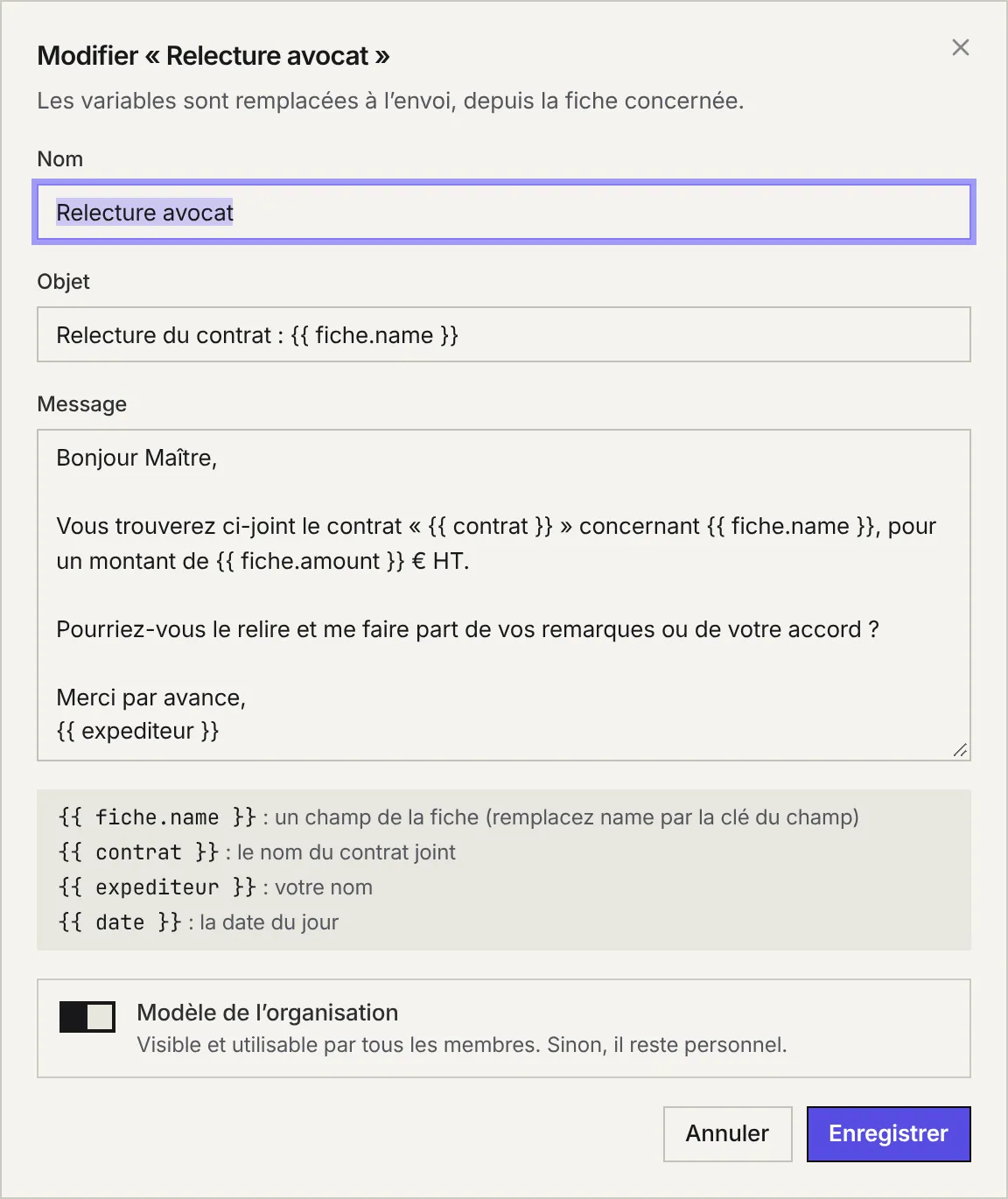 La fenêtre Modifier « Relecture avocat » : nom, objet avec la variable fiche.name, message, la liste des variables et l'interrupteur Modèle de l'organisation.