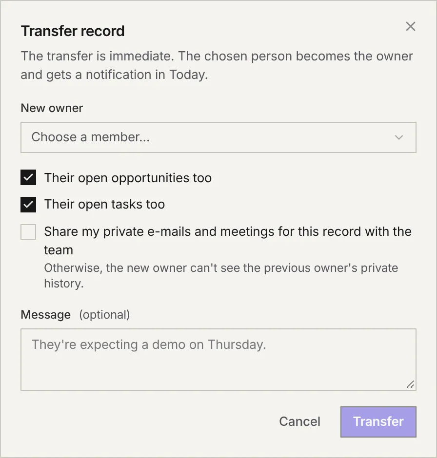 The Transfer record window: New owner, Their open opportunities too, Their open tasks too, Share my private e-mails and meetings for this record with the team, and an optional message.